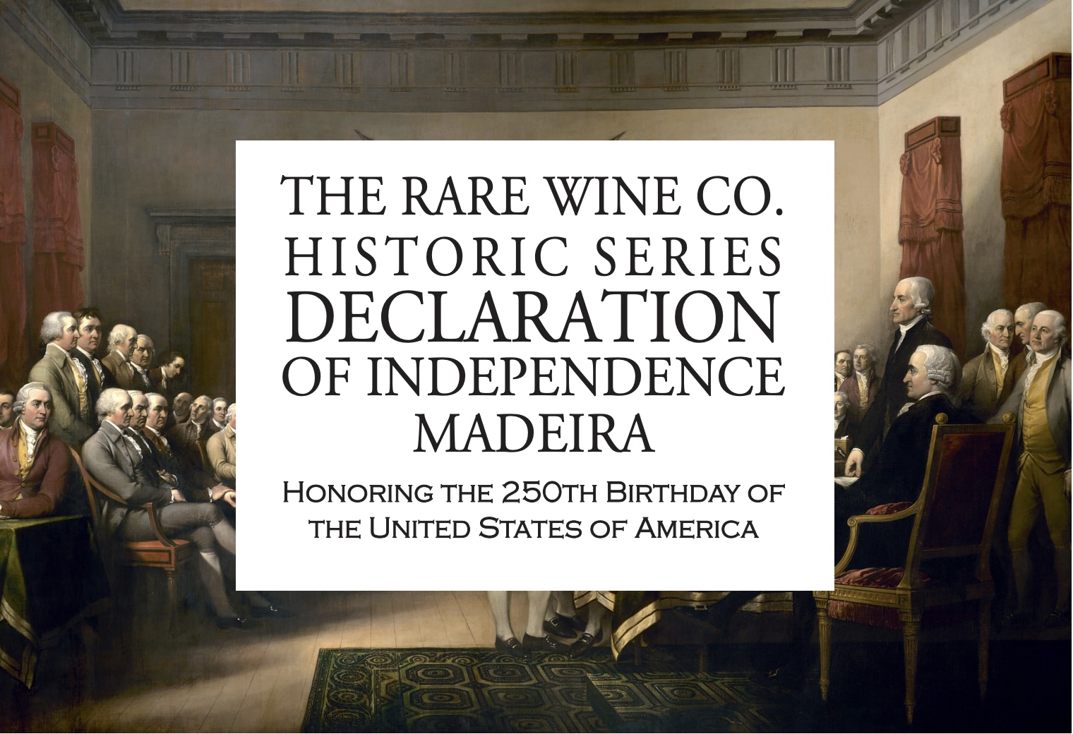 The Declaration of Independence Madeira